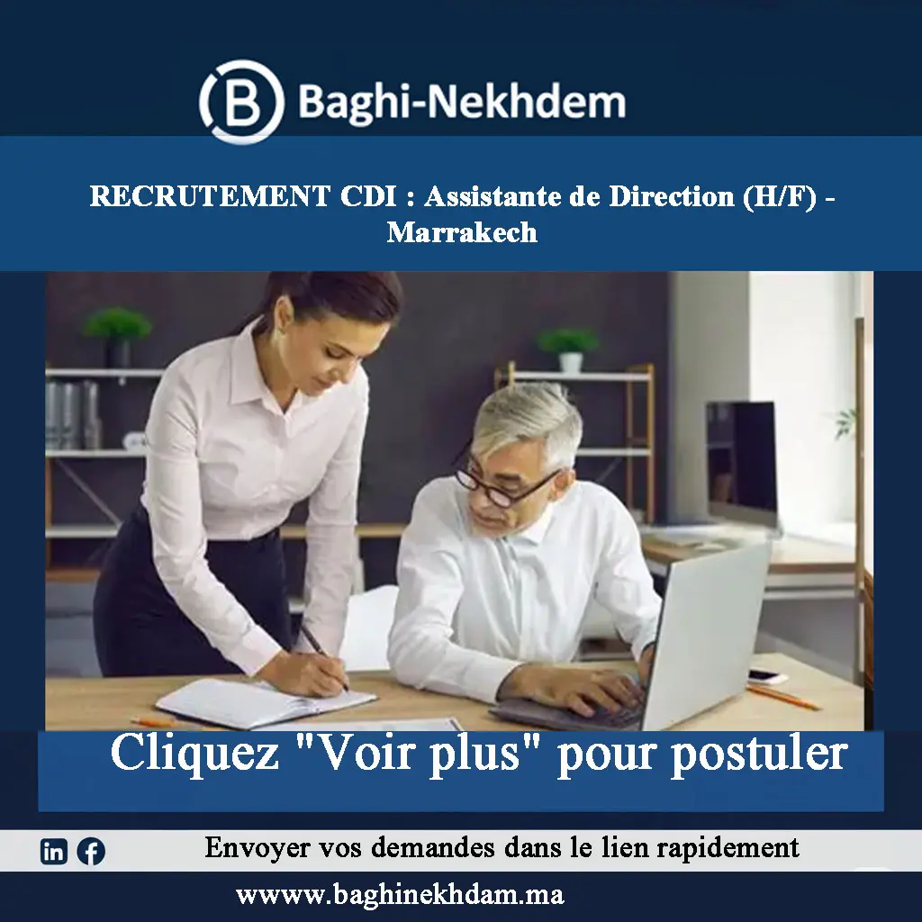 CDI : Assistante de Direction (H/F) à Marrakech – Support Administratif, Financier & Suivi Factures