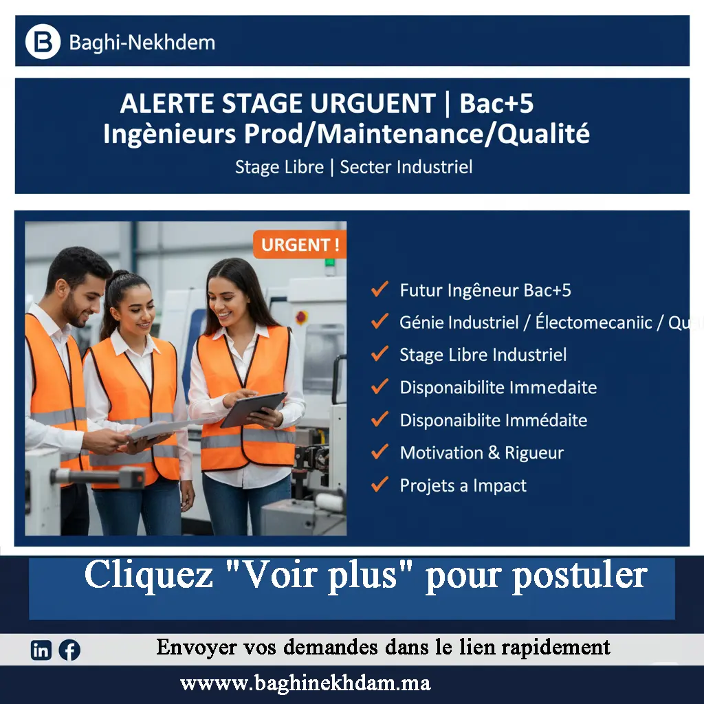 Stage Urgent Libre Bac+5 Ingénieurs Production Maintenance Qualité Industrie Immédiat