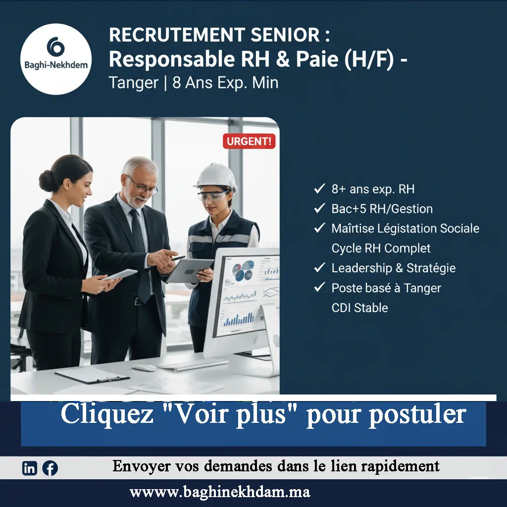 Recrutement Responsable RH Paie Senior Tanger 8 ans expérience gestion RH Bac+5 législation sociale