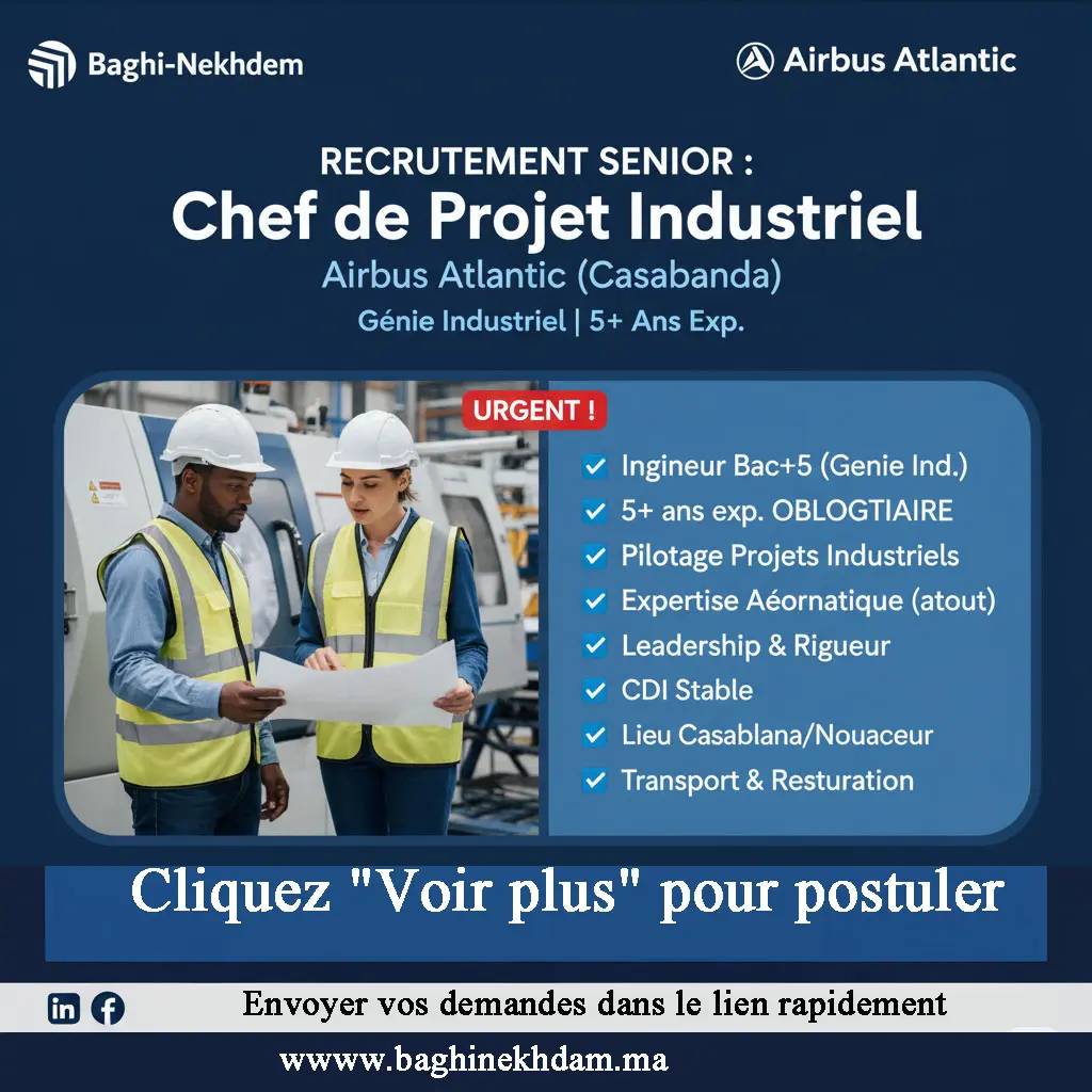 Recrutement Chef de Projet Industriel Senior Airbus Atlantic Casablanca Aéronautique Ingénieur