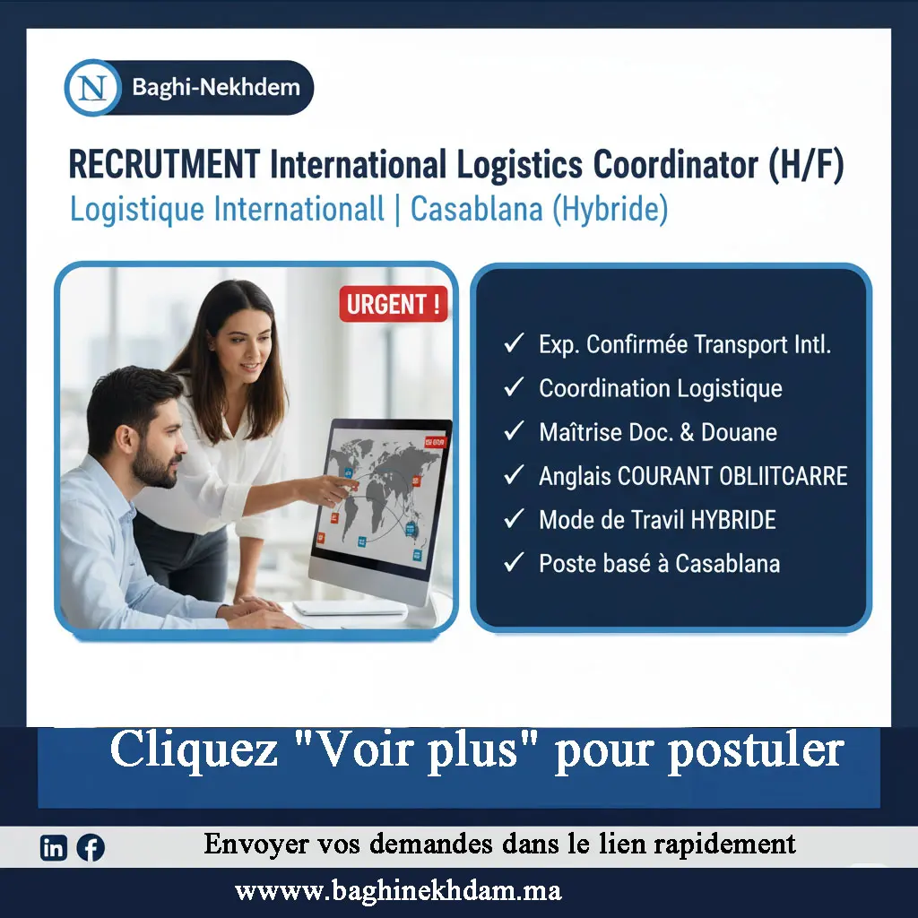 Recrutement International Logistics Coordinator CDI Casablanca Hybride Anglais Incoterms Export