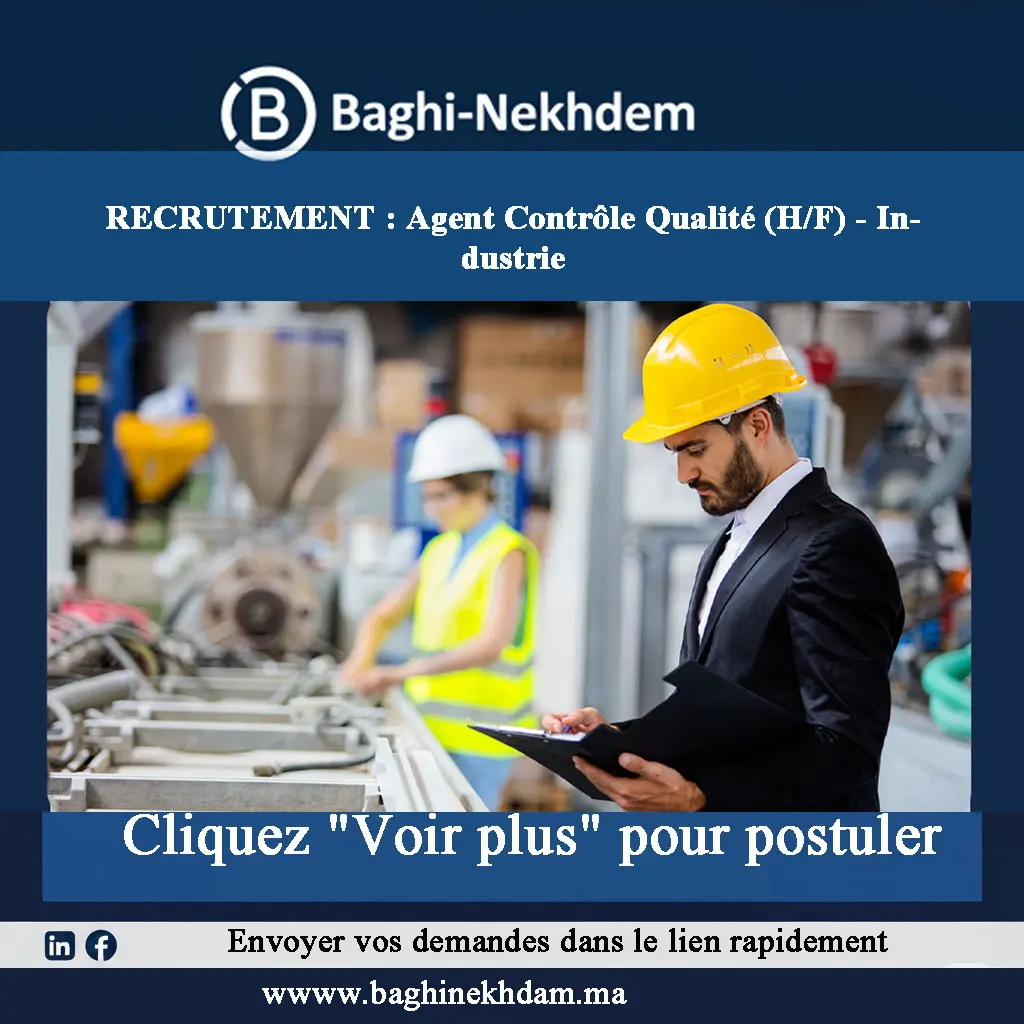 Agent Contrôle Qualité (H/F) - Industrie : Management Industriel, Audit Produit &amp; Non-Conformités